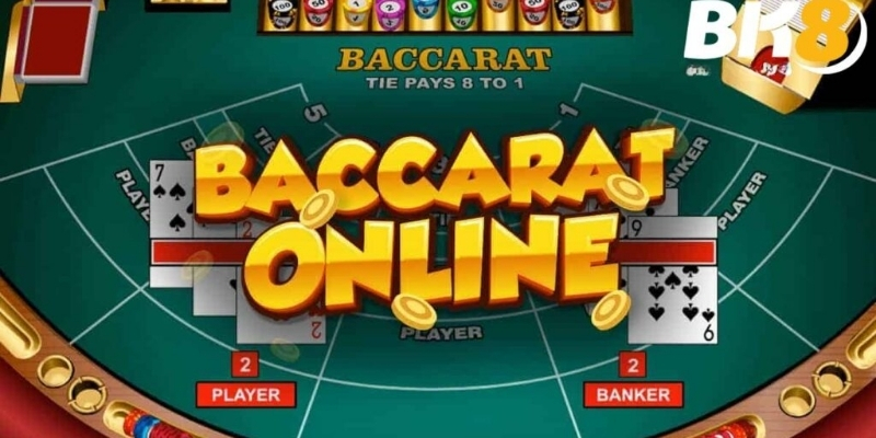 Game baccarat là gì? Thủ thuật chơi game baccarat BK8